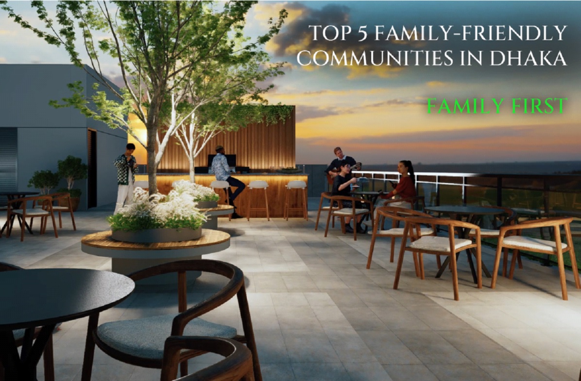 Family-friendly residential communities in Dhaka recommended by ANZ Properties